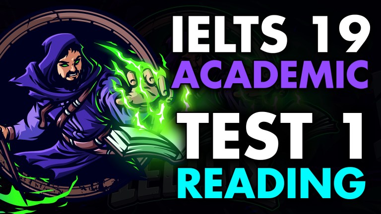 IELTS 19 Academic Reading Video Tutorials